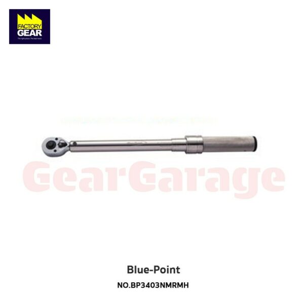 BLUE-POINT NO.BP3403NMRMH 1/2"Dr. Adj. Click Type Torque Wrench Dual Scale Range 60-340Nm (45-250Ft)Torque Wrench ประแจป