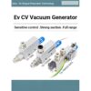 เครื่องกําเนิดไฟฟ้าสูญญากาศ Cv EV แรงดันลบ ขนาดใหญ่ 10 15 20 HS CK นิวเมติก